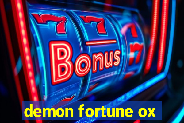 demon fortune ox